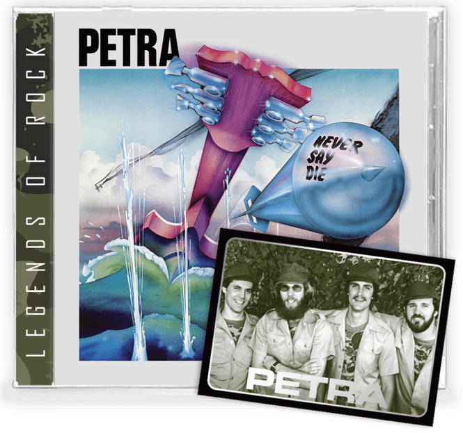 Main Image PETRA: Never Say Die CD