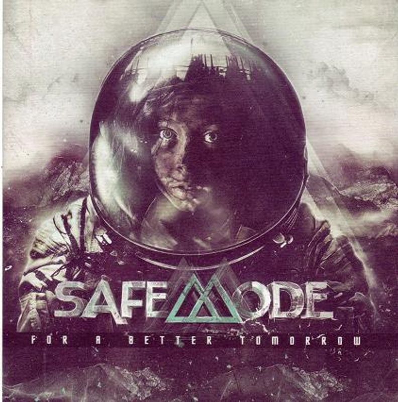 SAFEMODE: For A Better Tomorrow